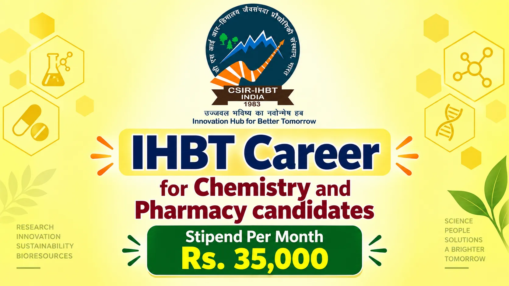 IHBT career for Chemistry and Pharmacy candidates - Stipend Per Month Rs. 35,000