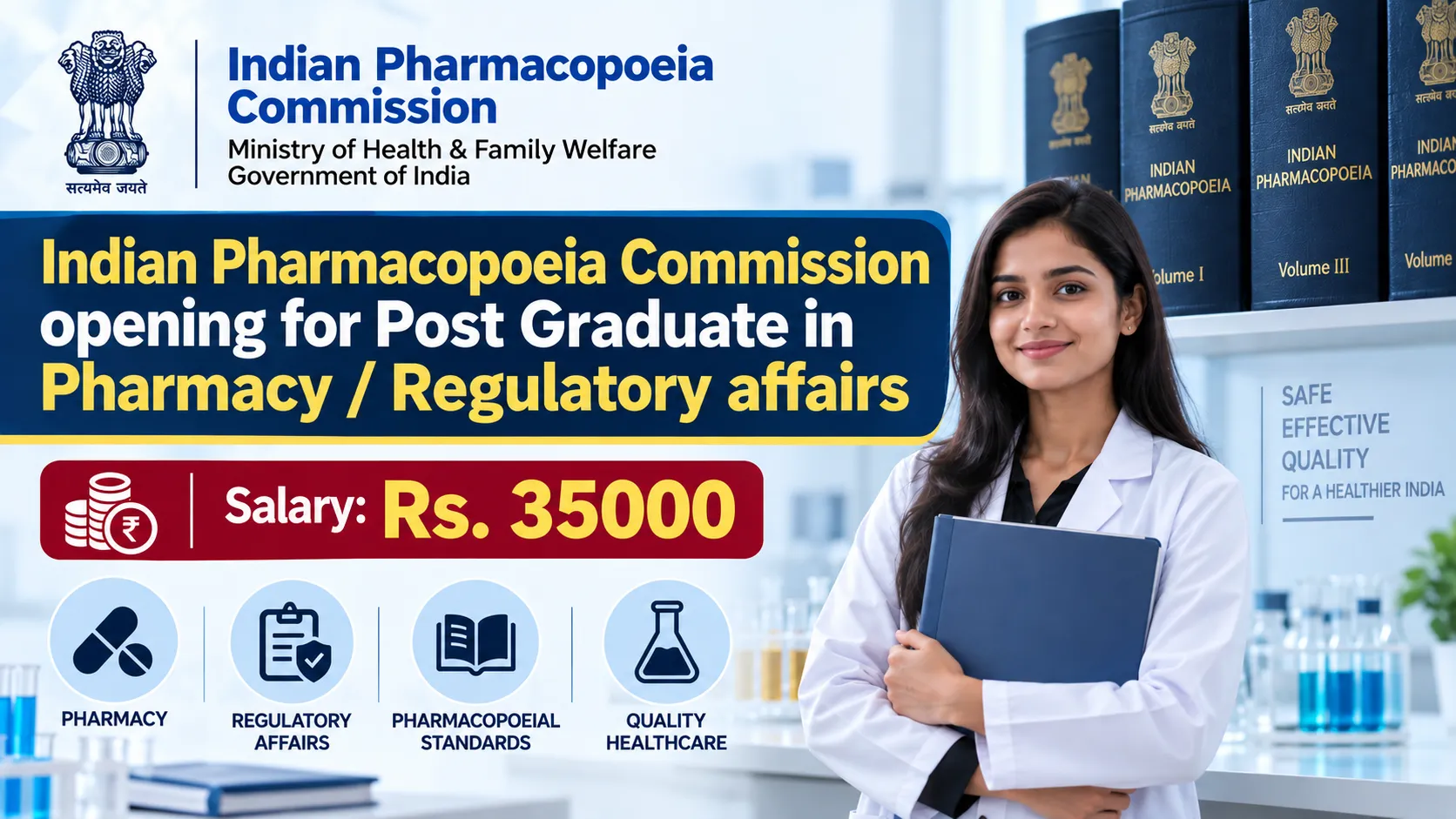 Indian Pharmacopoeia Commission opening for Post Graduate in Pharmacy / Regulatory affairs