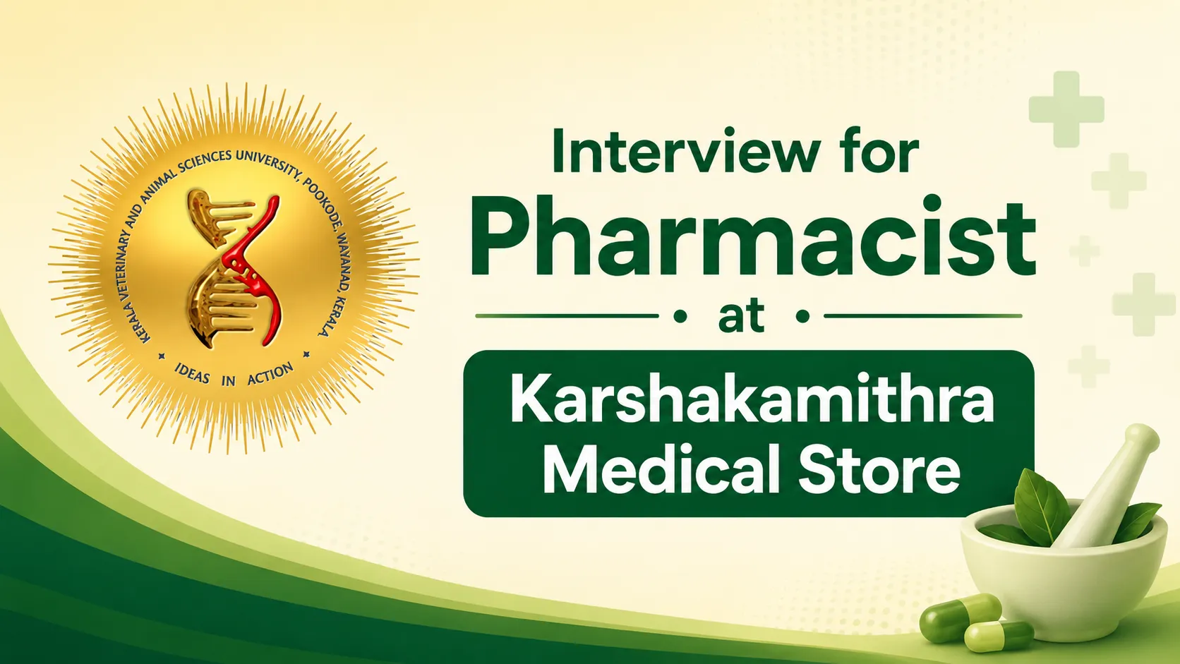 Interview for Pharmacist at Karshakamithra Medical Store at UVH