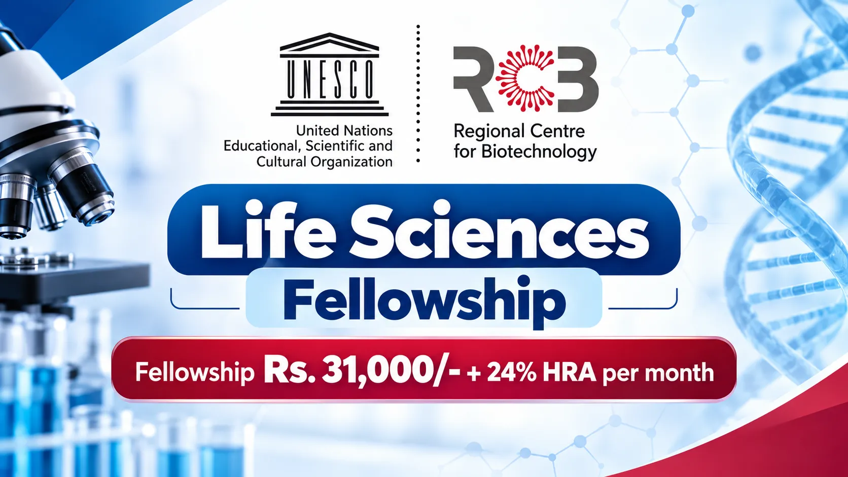 Life Sciences Fellowship at Regional Centre for Biotechnology