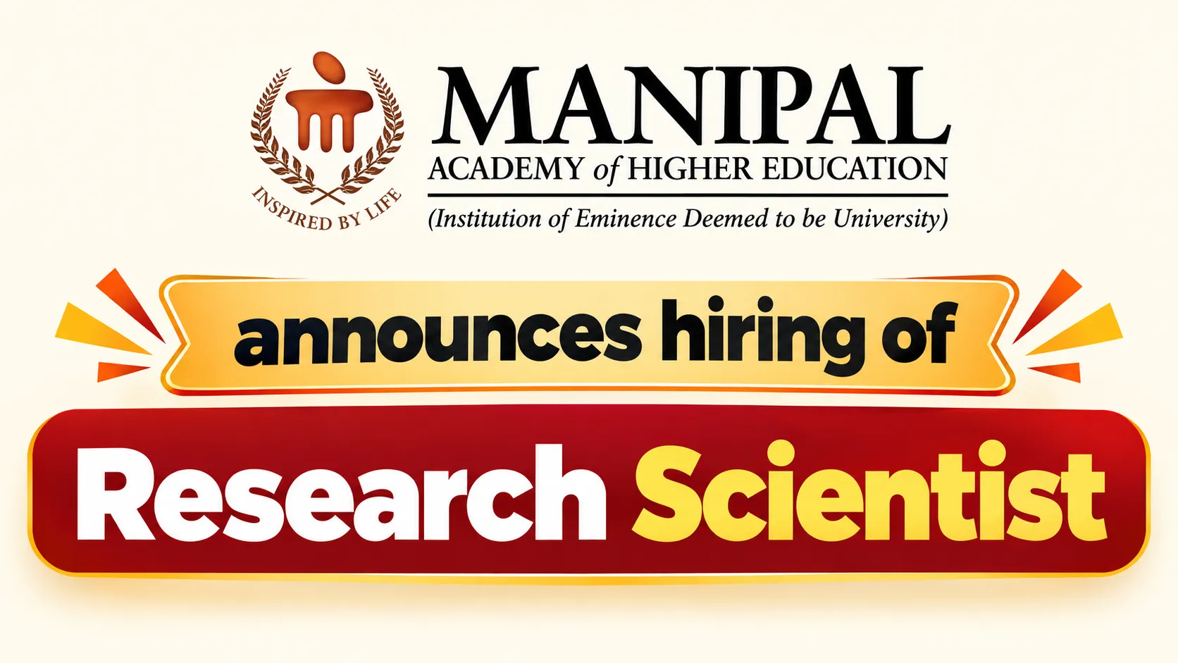 Manipal Academy of Higher Education announces hiring of Research Scientist