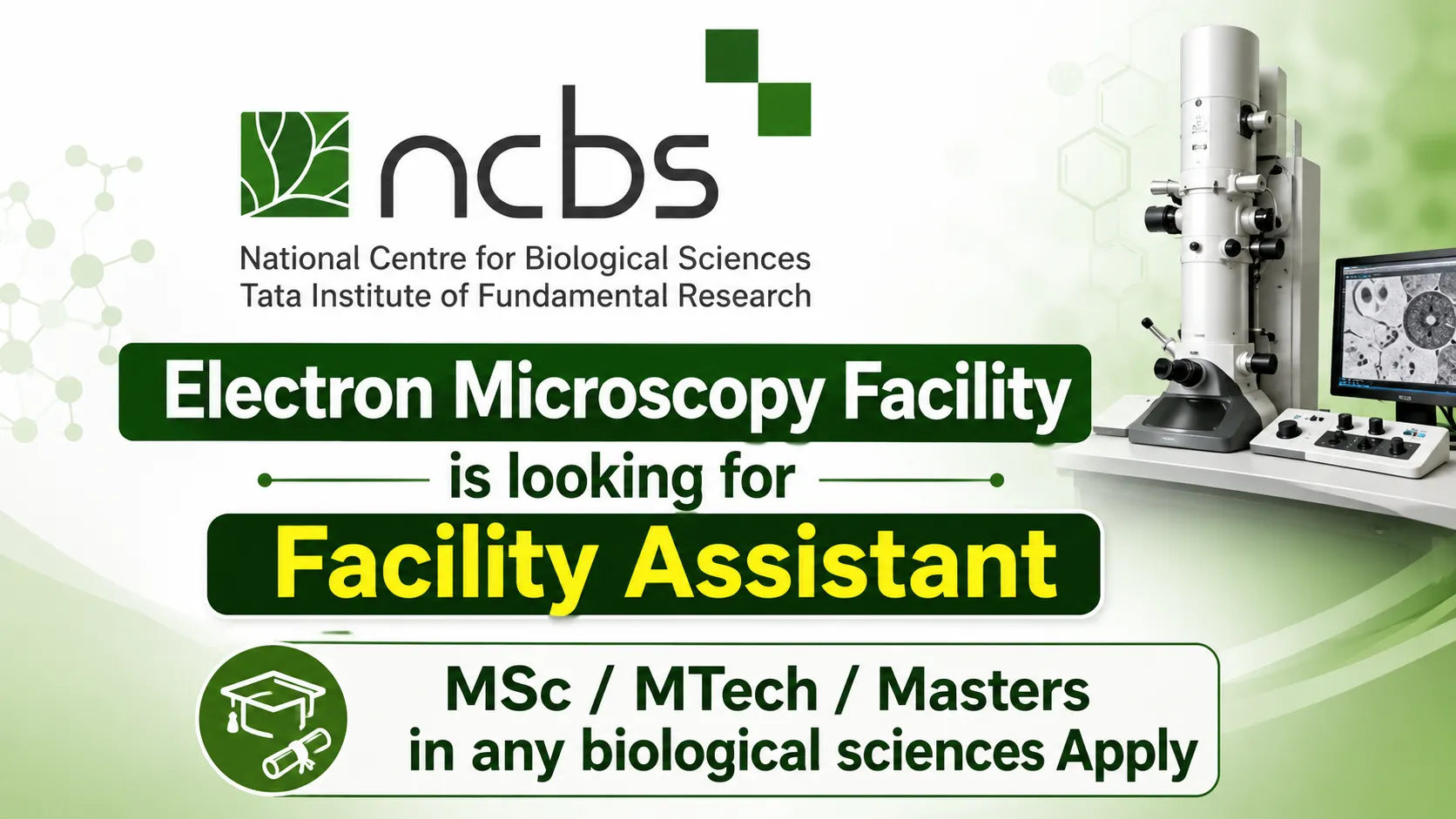 NCBS Electron Microscopy Facility is looking for Facility Assistant