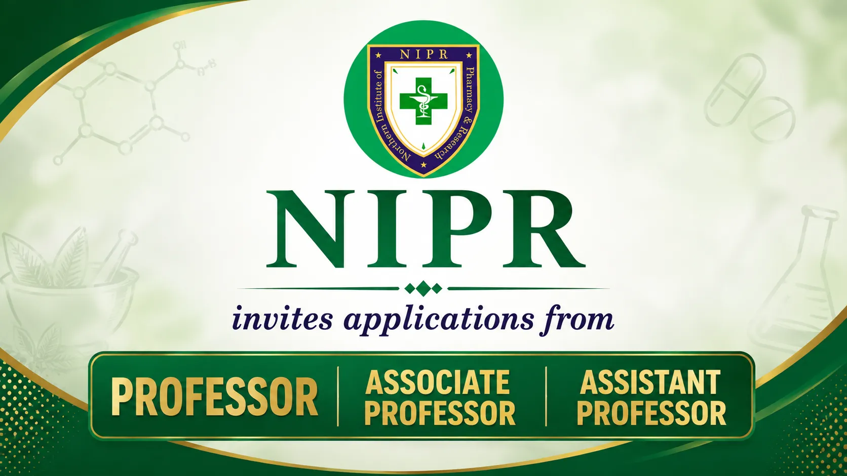 Northern Institute of Pharmacy & Research looking for Professor, Associate Professor, Assistant Professor