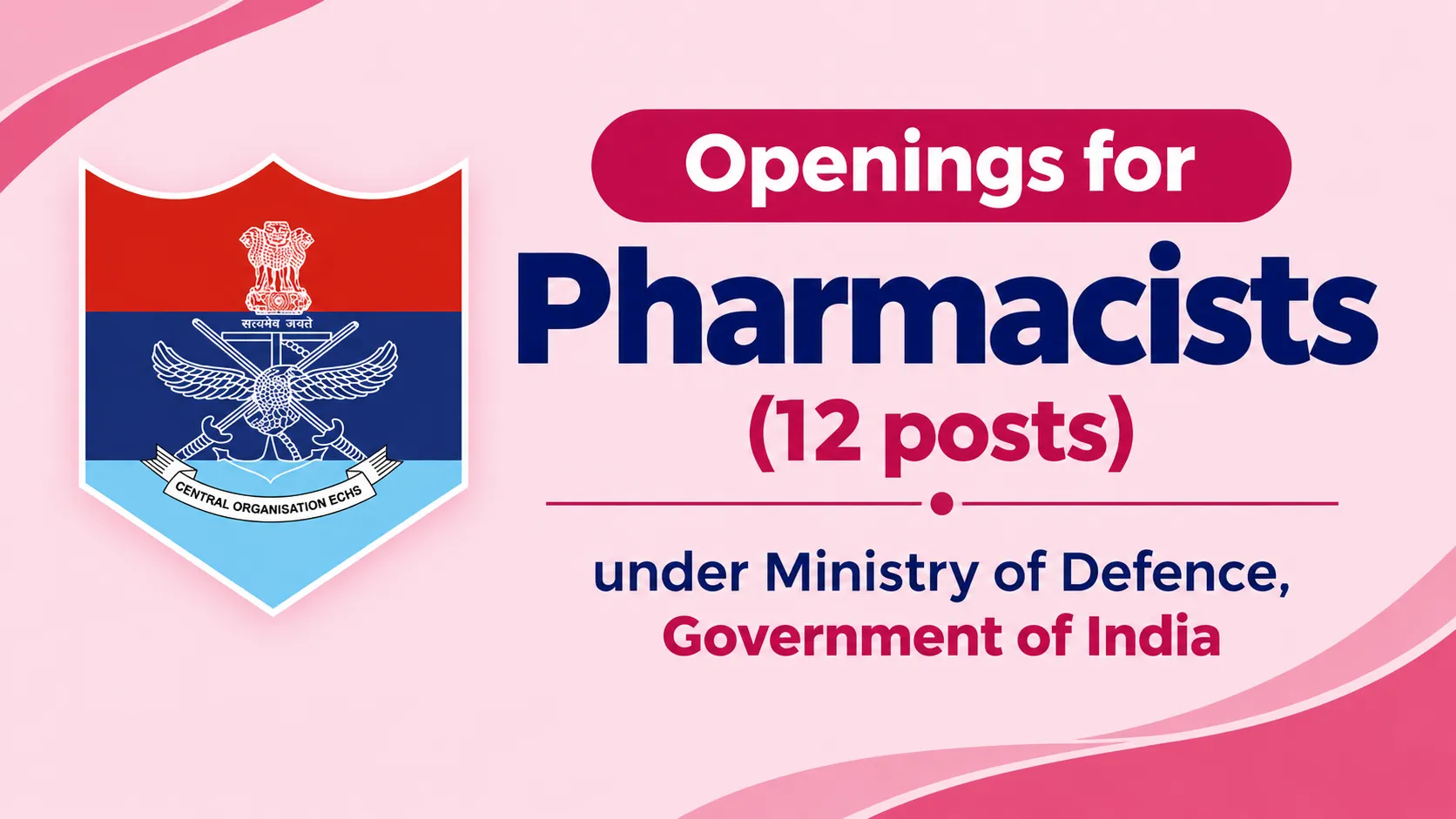 Openings for Pharmacists under Ministry of Defence, Government of India