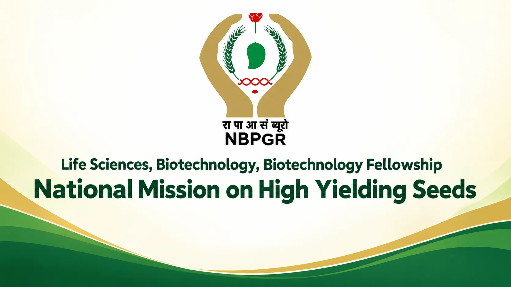 Opportunity for Life Sciences, Biotechnology, Biotechnology candidates to Join NBPGR