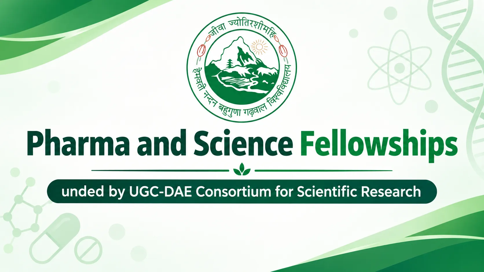 Pharma and Science Fellowships at Hemvati Nandan Bahuguna Garhwal University