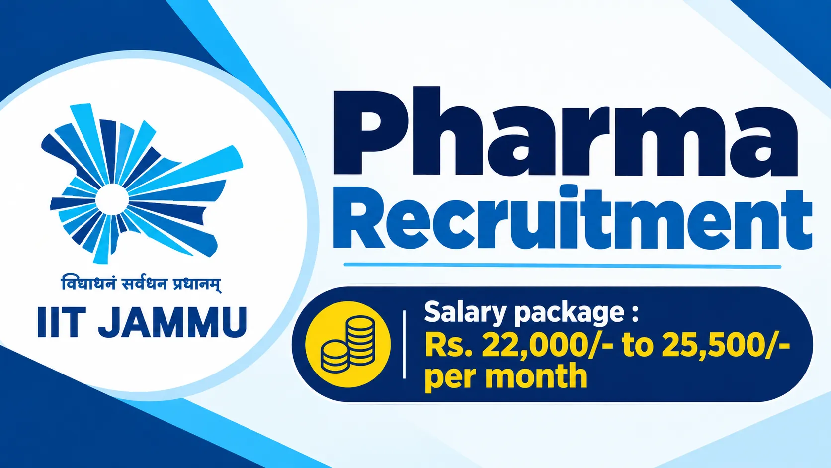 Pharma Recruitment at Indian Institute of Technology Jammu