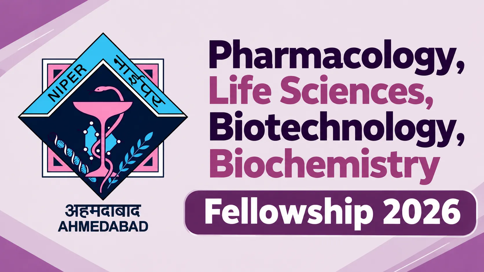 Pharmacology, Life Sciences, Biotechnology, Biochemistry Fellowship 2026 at NIPER
