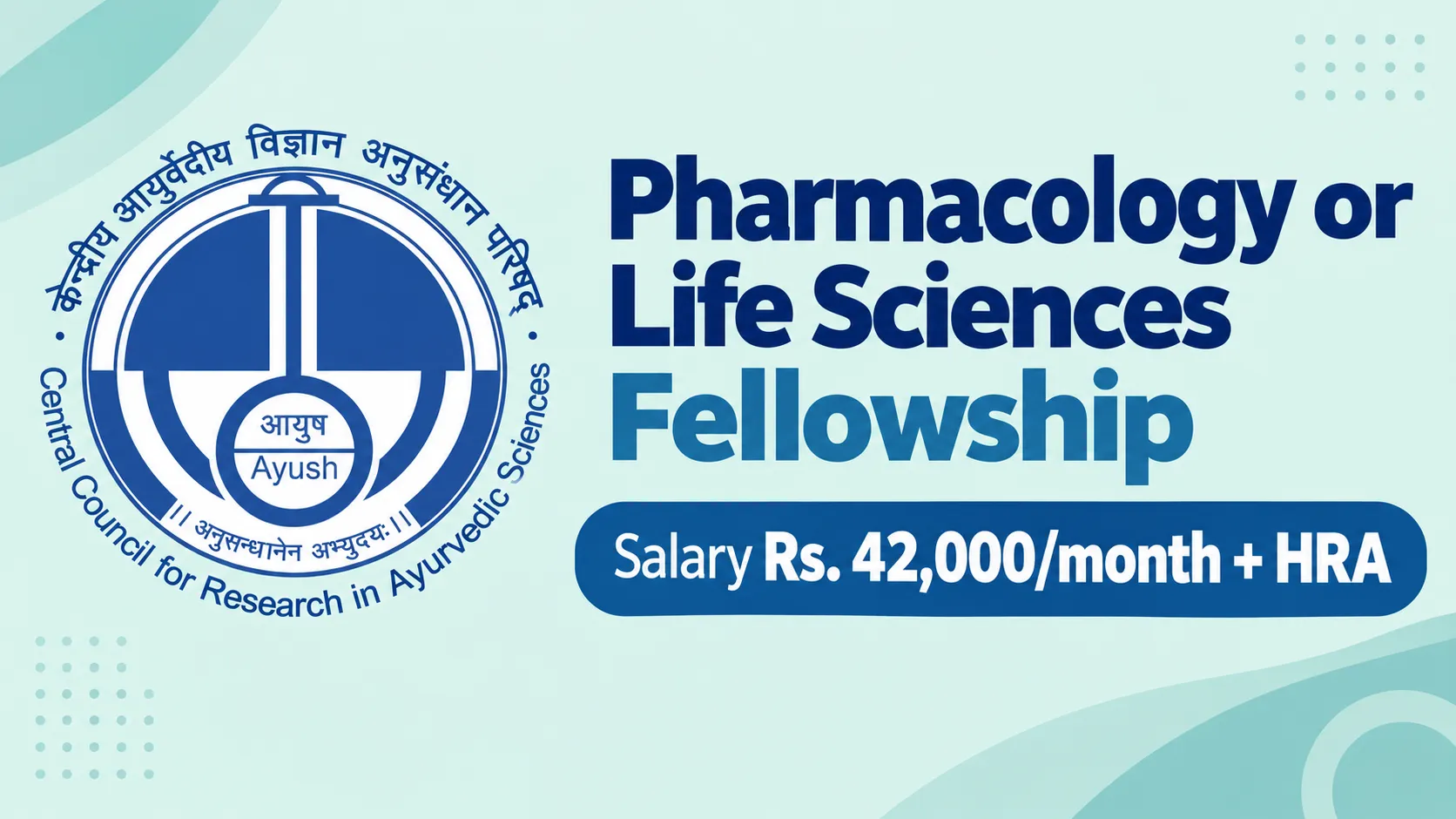 Pharmacology or Life Sciences Fellowship at Regional Ayurveda Research Institute