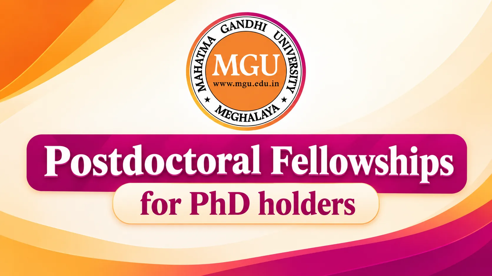 Postdoctoral Fellowships for PhD holders at Mahatma Gandhi University