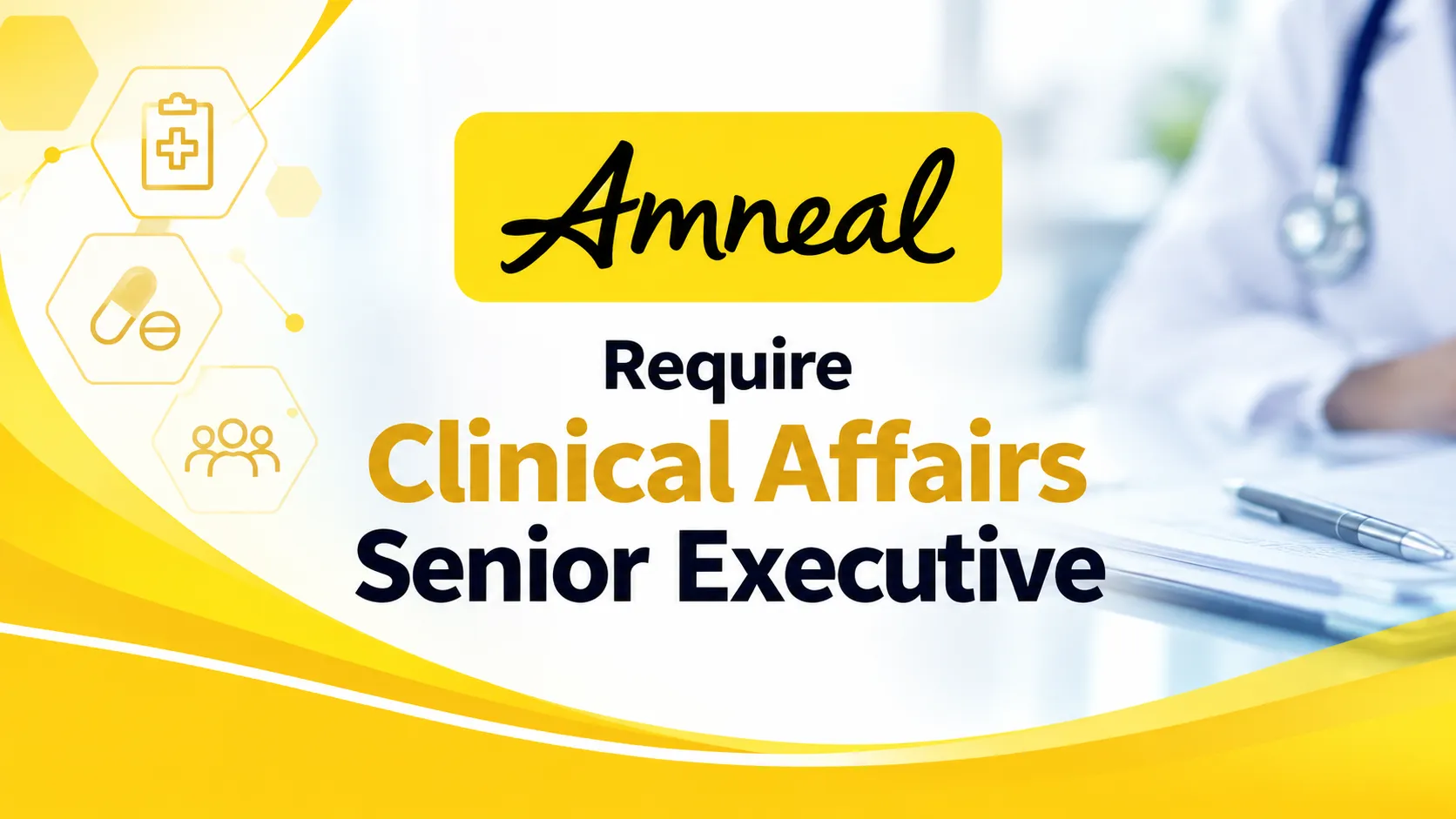 Require Clinical Affairs Senior Executive at Amneal Pharmaceuticals