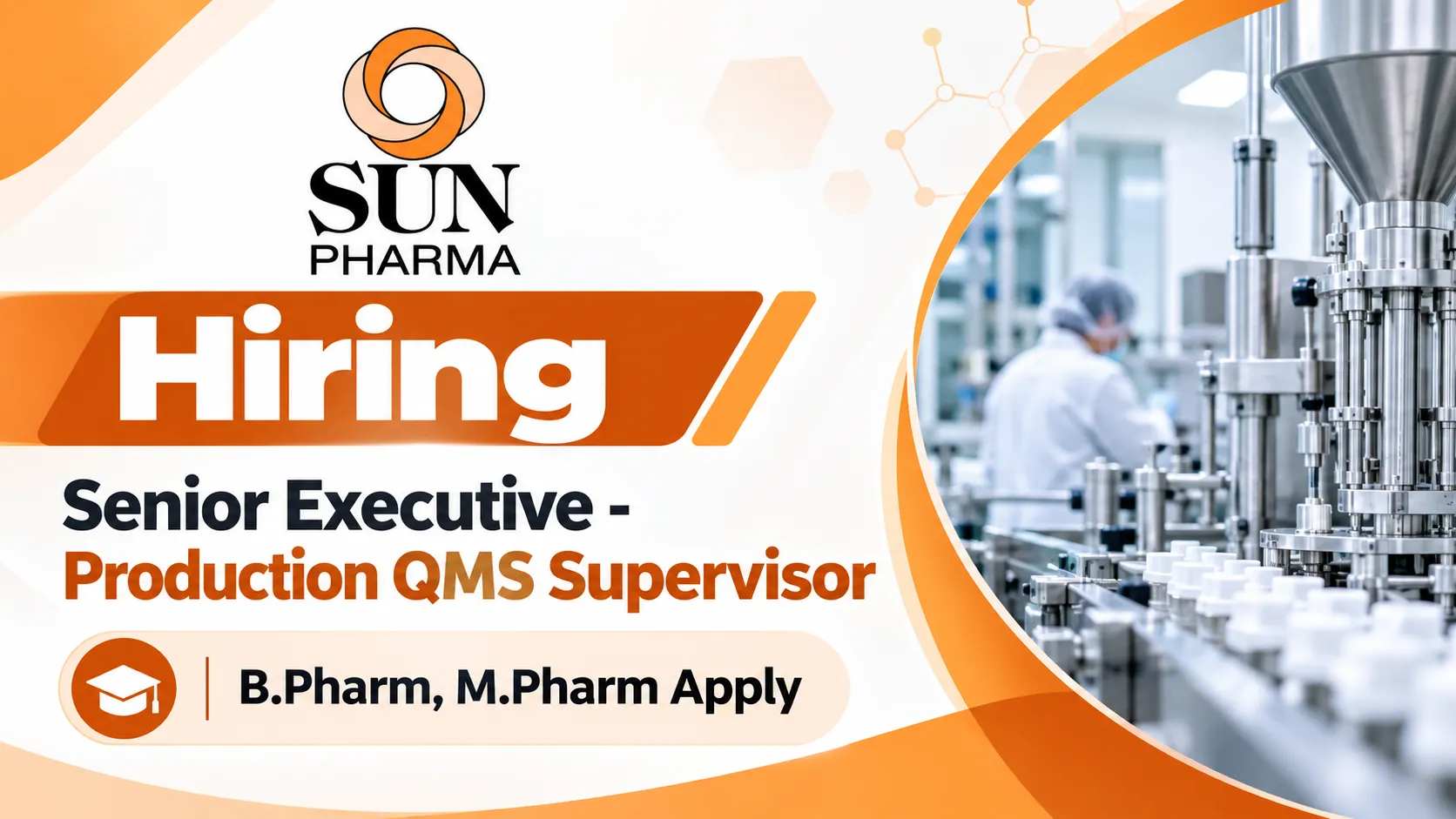 Sun Pharma Hiring Senior Executive - Production QMS Supervisor