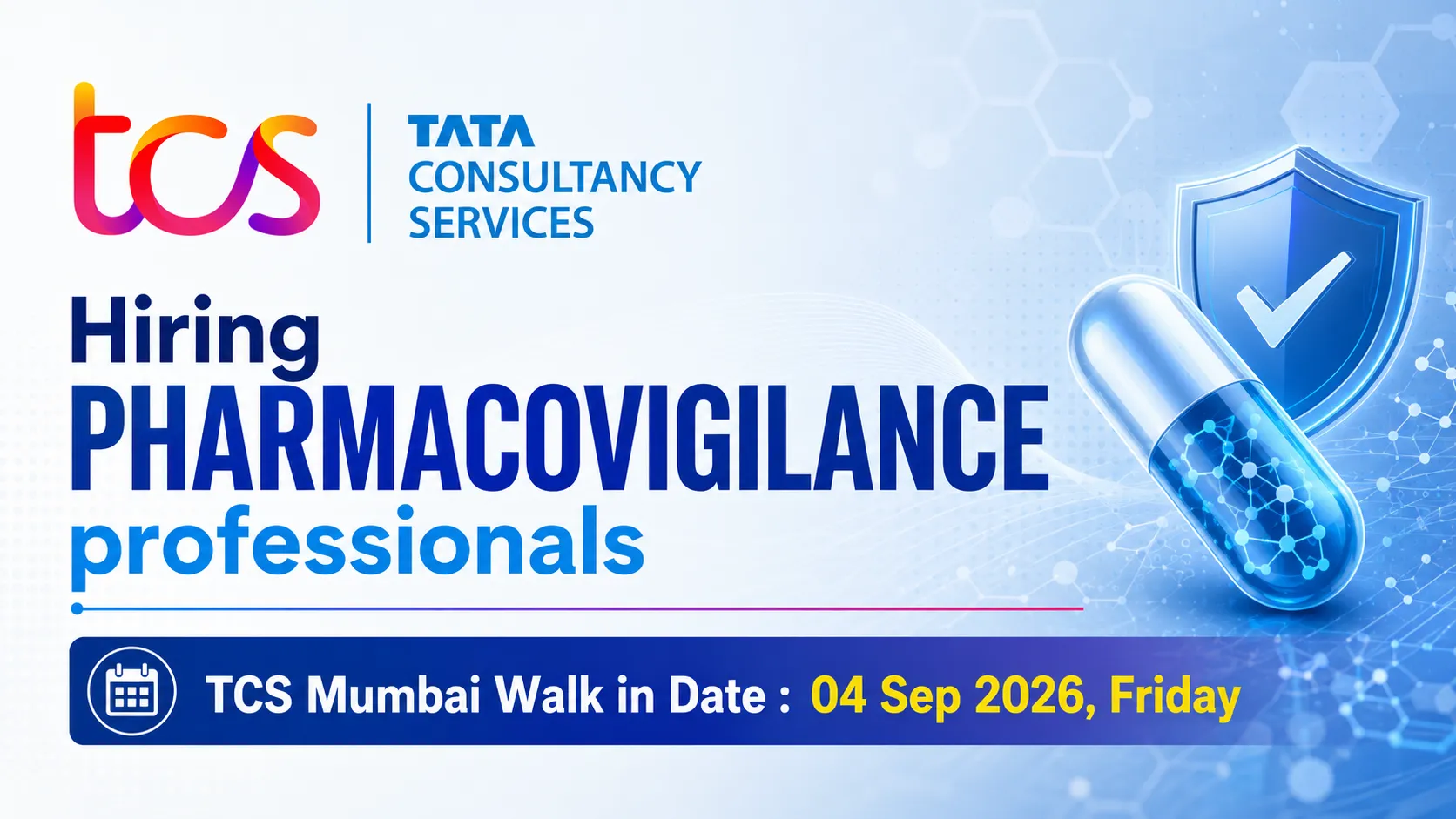 TCS Hiring Pharmacovigilance professionals