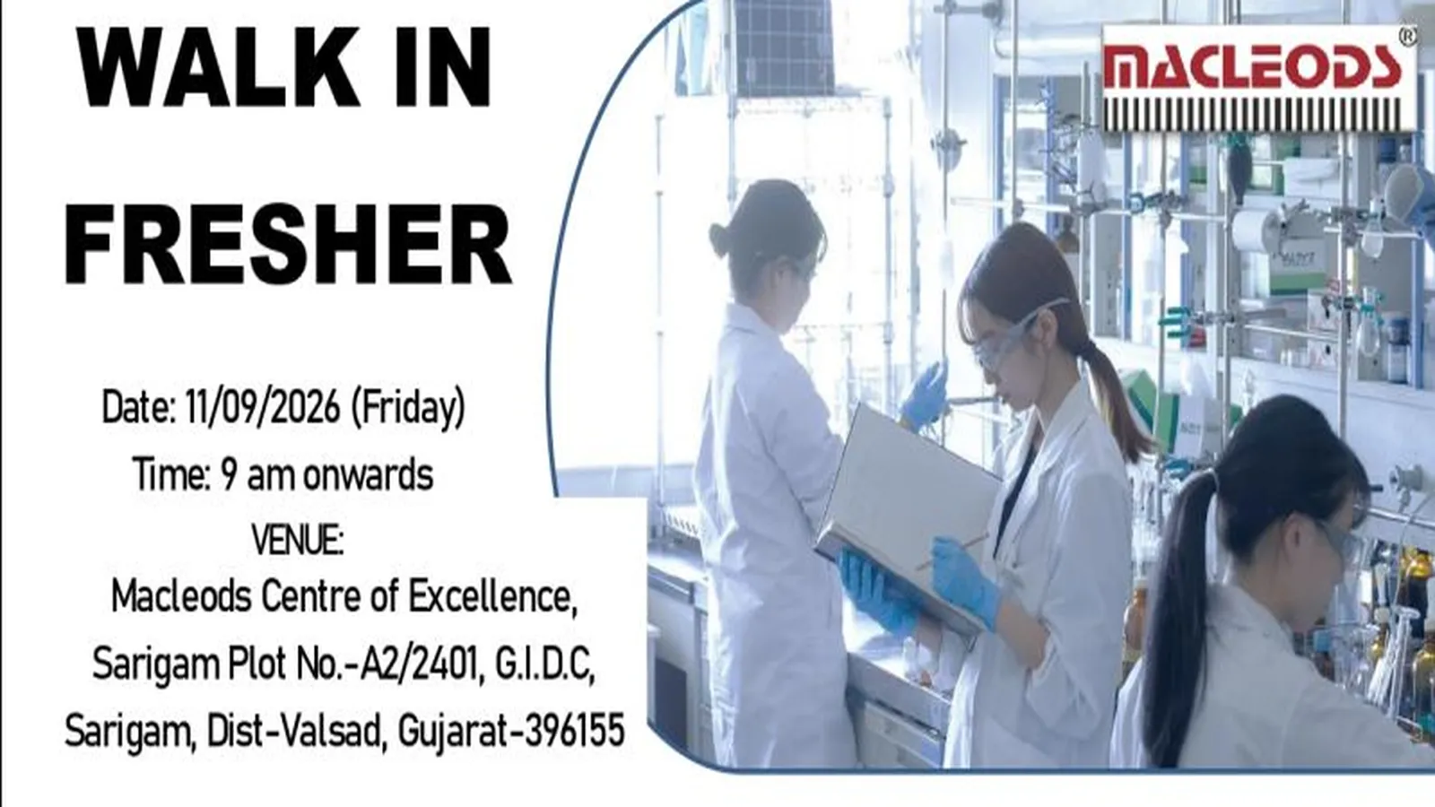  Walk In Drive for Pharma and Science Fresher candidates in Macleods - Roles in Production, Production Formulation, Store
