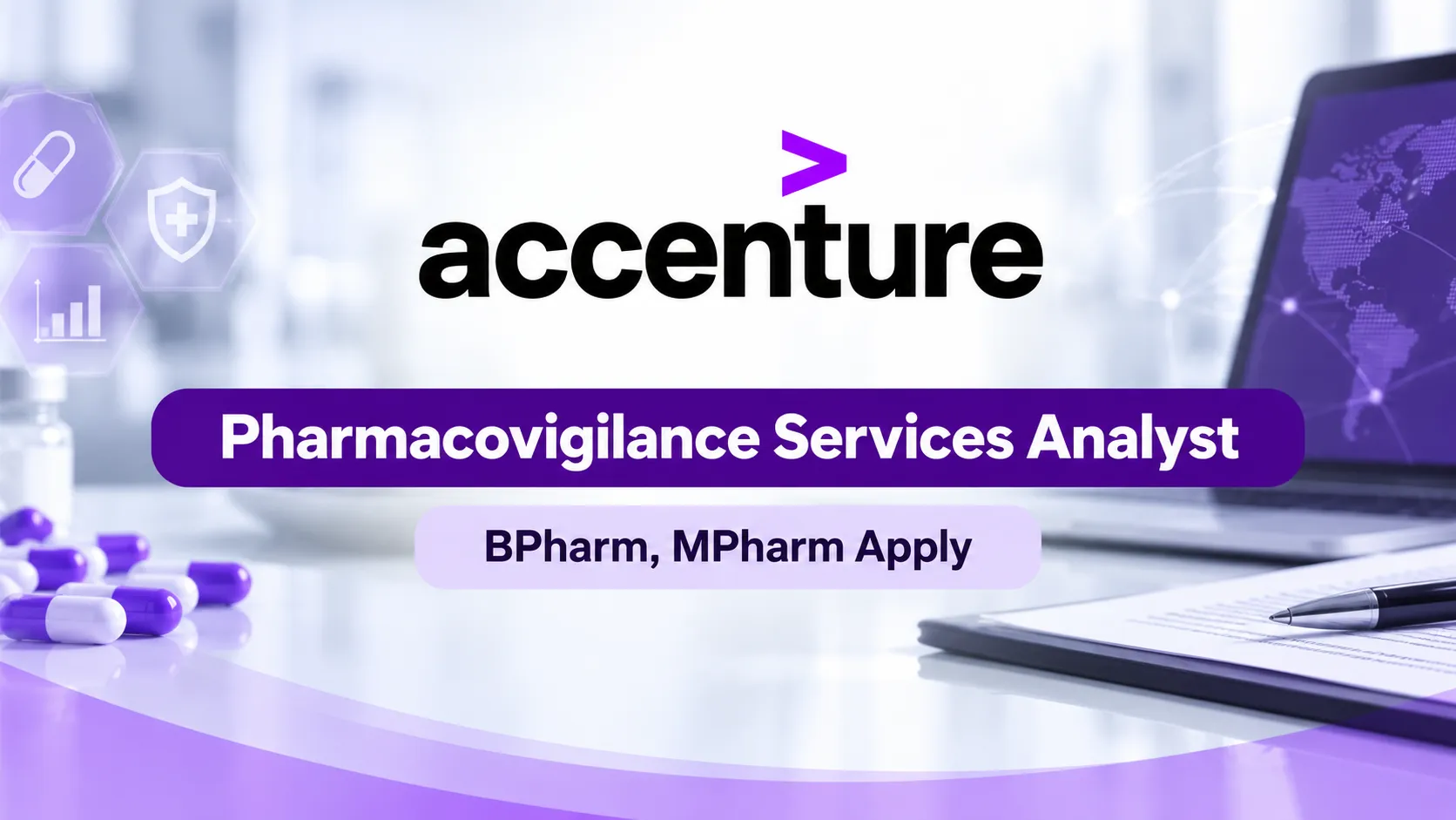 Work as Pharmacovigilance Services Analyst at Accenture