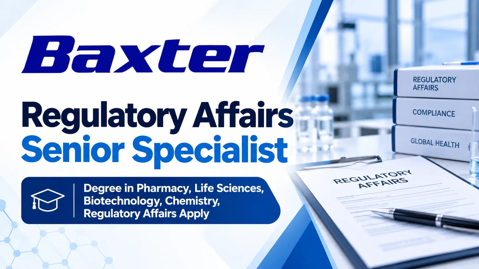 Work as Regulatory Affairs Senior Specialist at Baxter