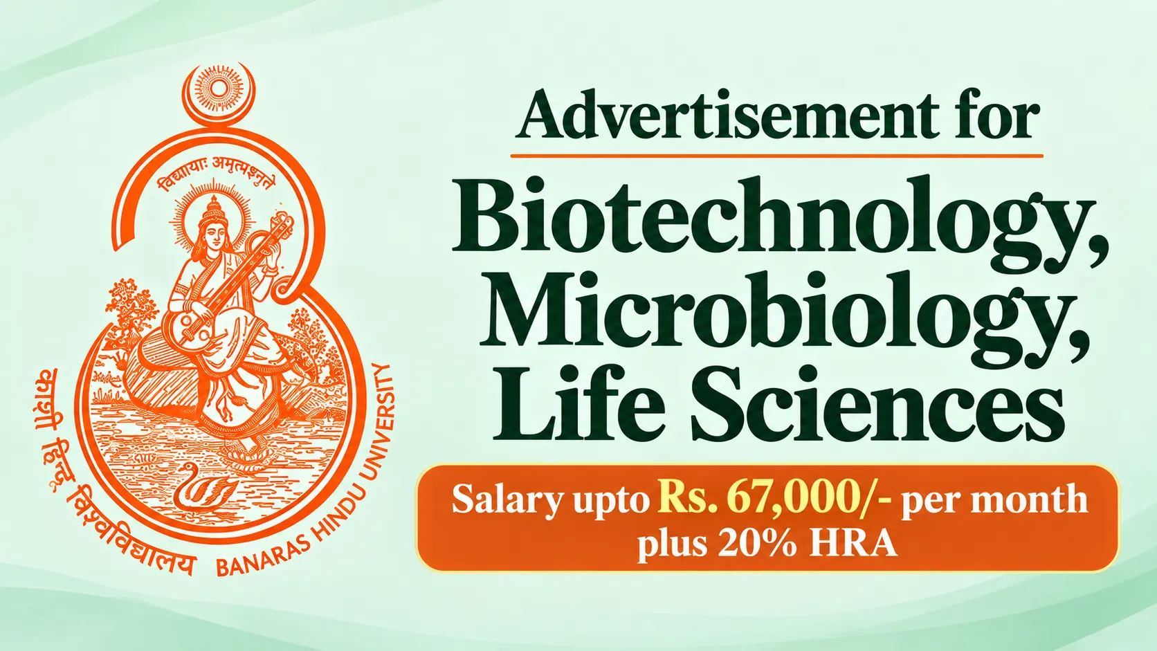 Advertisement for Biotechnology, Microbiology, Life Sciences at Institute of Medical Sciences, BHU