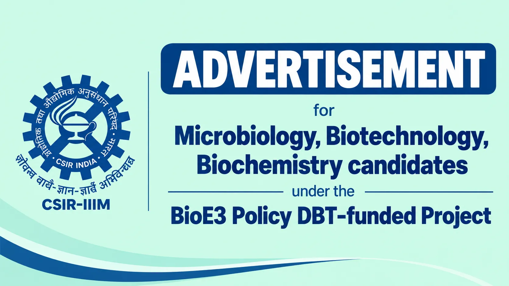 Advertisement for Microbiology, Biotechnology, Biochemistry candidates at IIIM