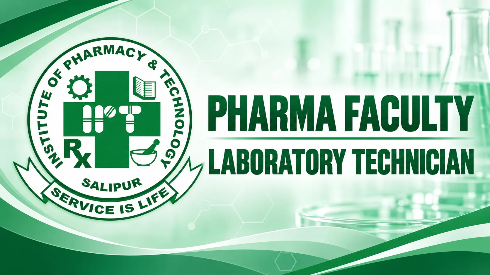 Advertisement for Pharma Faculty and Laboratory Technician at Institute of Pharmacy and Technology, Salipur