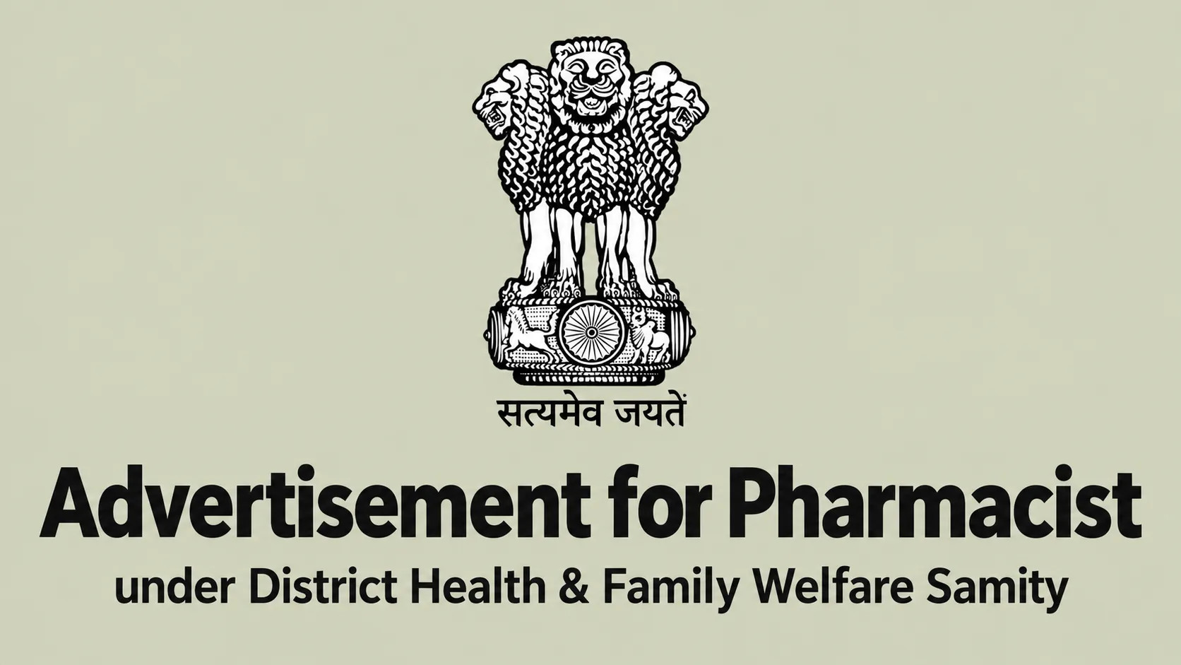 Advertisement for Pharmacist under District Health & Family Welfare Samity 