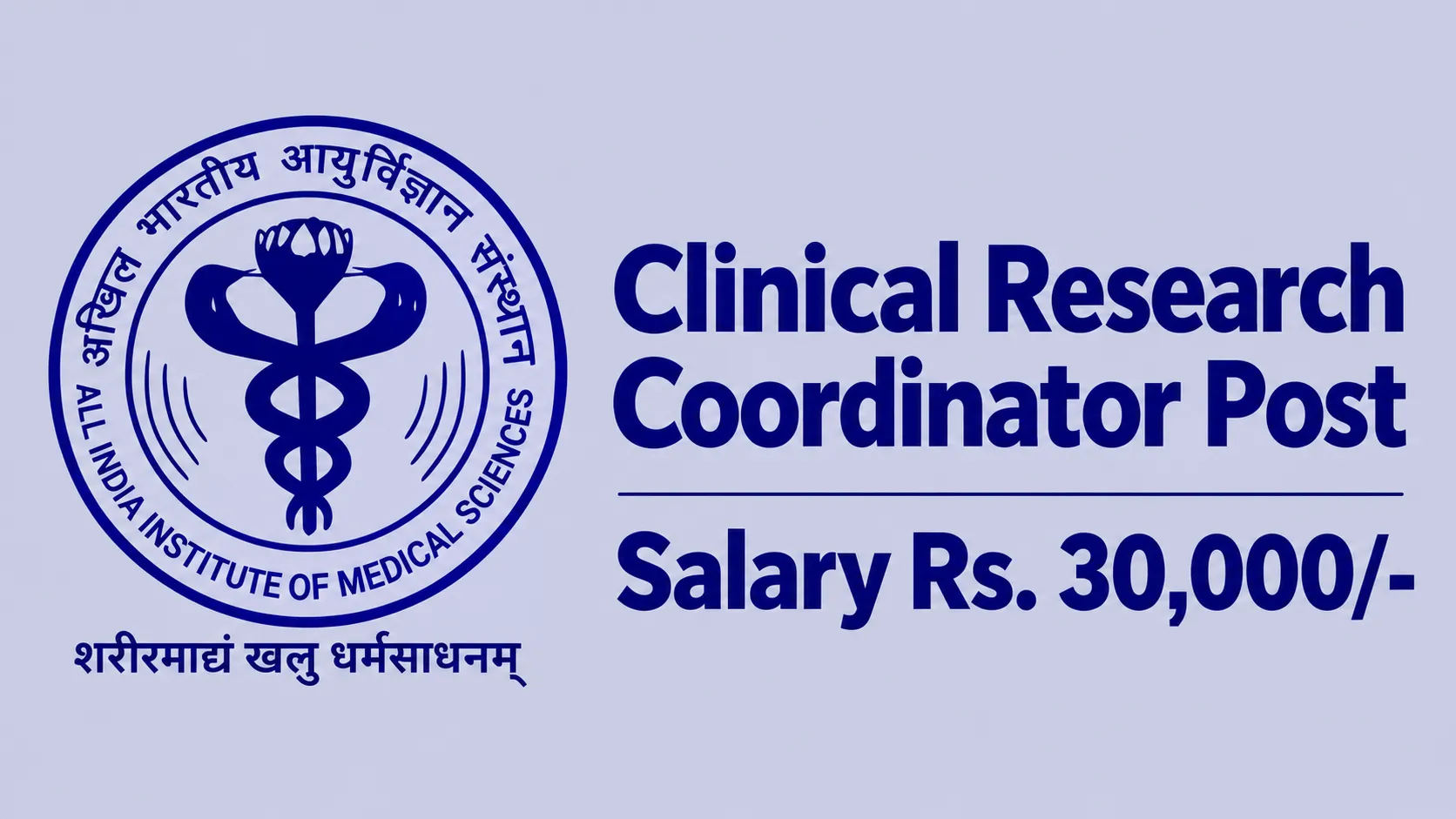 Applications are invited for Clinical Research Coordinator at AIIMS