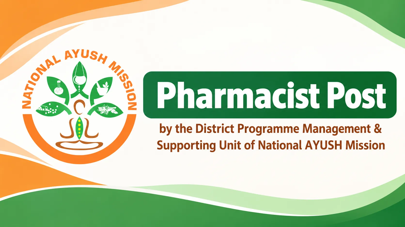 Applications are invited for Pharmacist under National AYUSH Mission