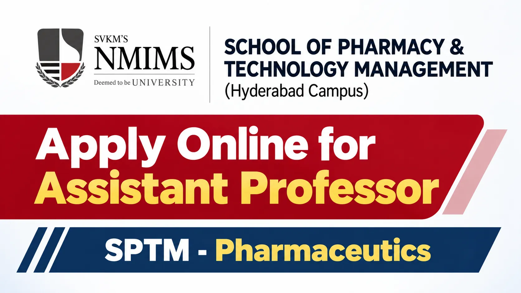 Apply Online for Assistant Professor at School of Pharmacy & Technology Management