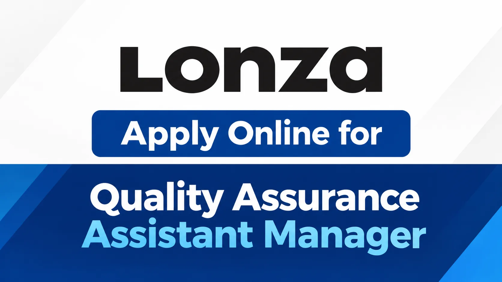 Apply Online for Quality Assurance Assistant Manager at Lonza
