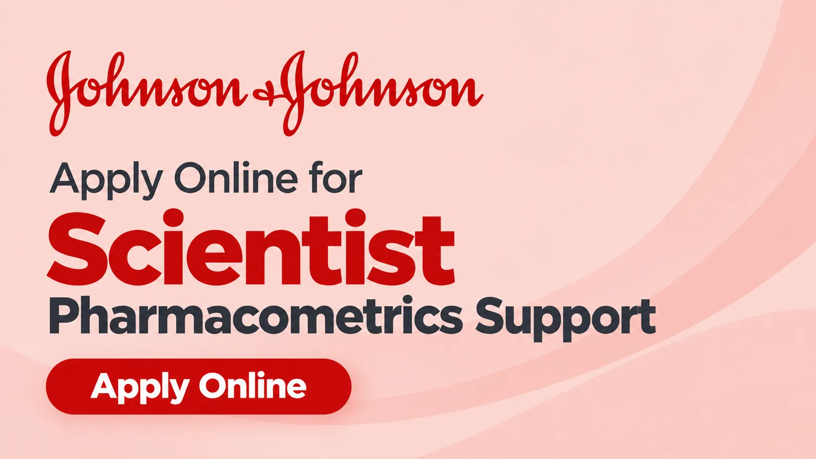 Apply Online for Scientist Pharmacometrics Support at Johnson & Johnson