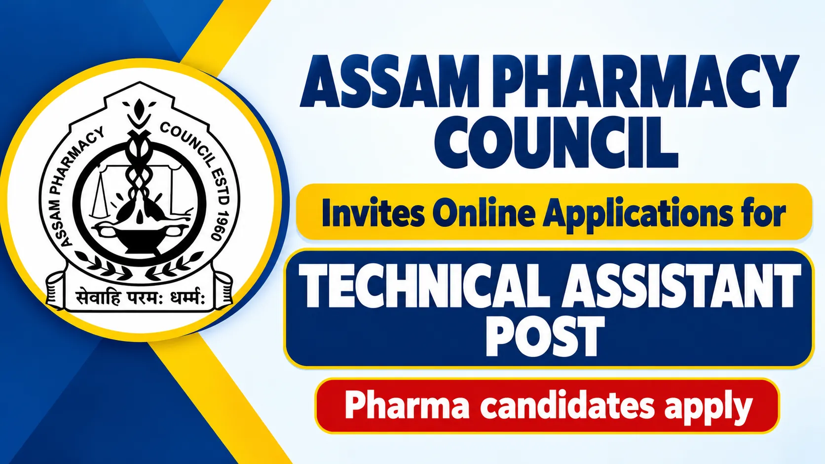 Assam Pharmacy Council Invites Online Applications for Technical Assistant Post
