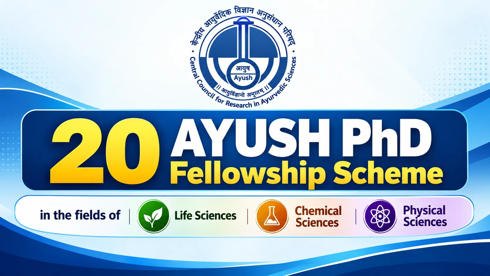 20 AYUSH PhD Fellowship Scheme