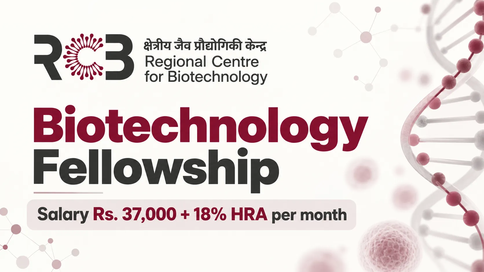 Biotechnology Fellowship at Regional Centre for Biotechnology