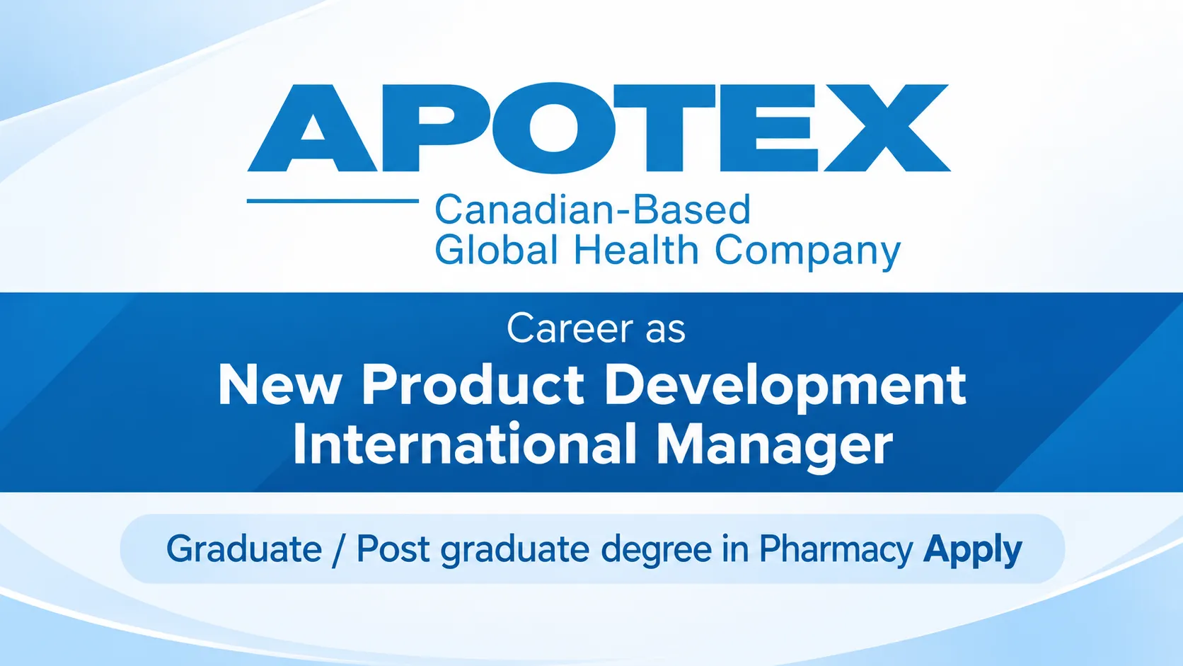 Career as New Product Development International Manager at Apotex