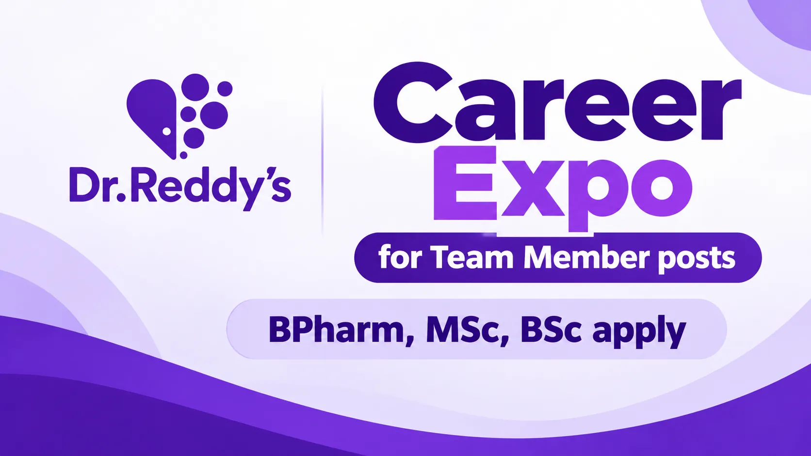 Career Expo for Team Member posts at Dr.Reddy's Laboratories