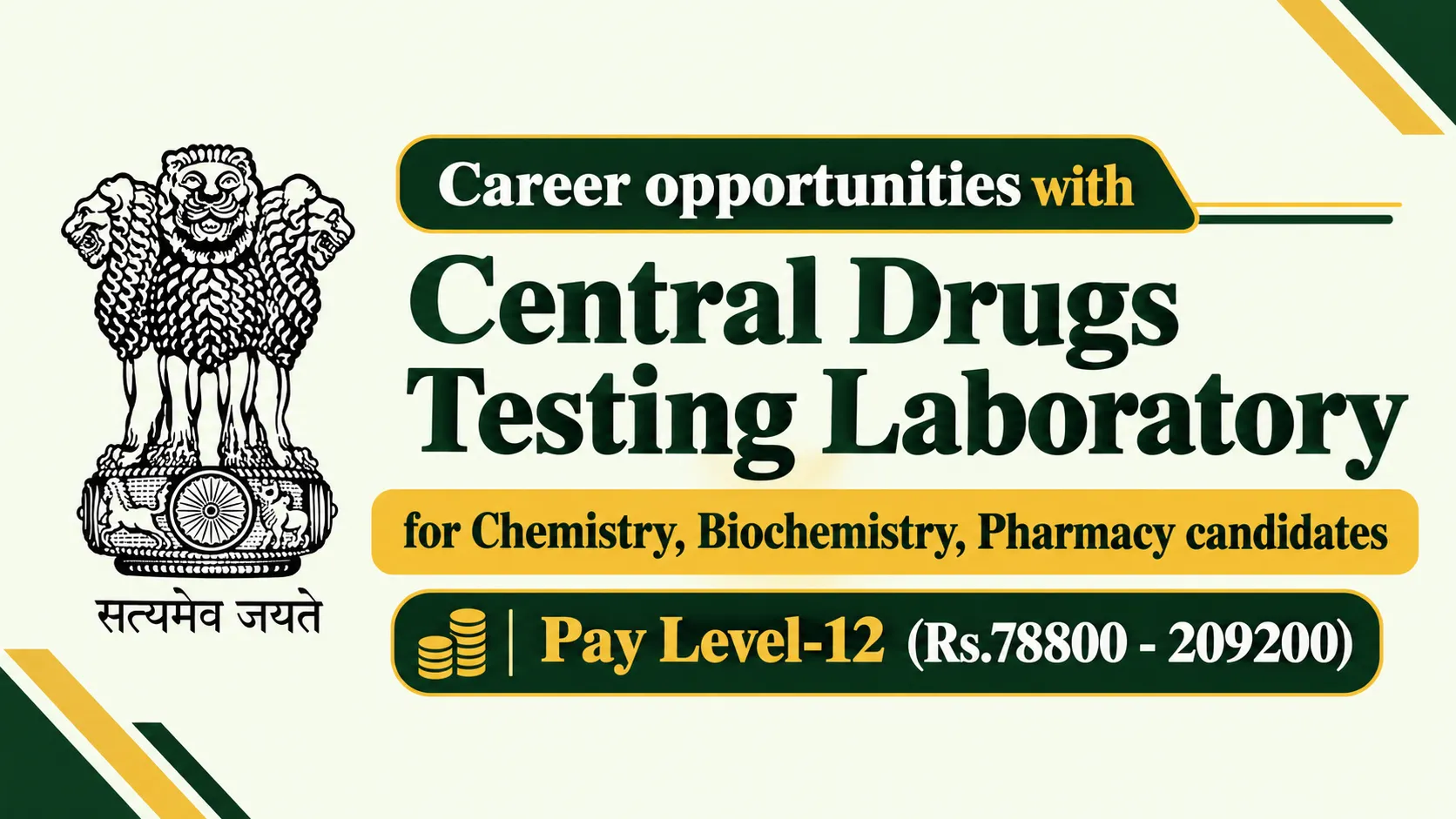 Career opportunities with Central Drugs Testing Laboratory for Chemistry, Biochemistry, Pharmacy candidates