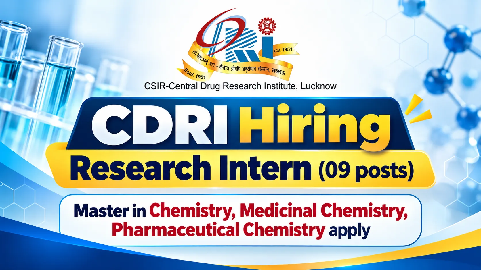CDRI Hiring Research Intern - Master in Chemistry, Medicinal Chemistry, Pharmaceutical Chemistry apply