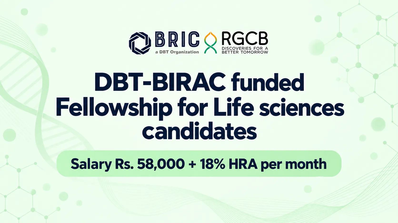 DBT-BIRAC funded Fellowship for Life sciences candidates at RGCB