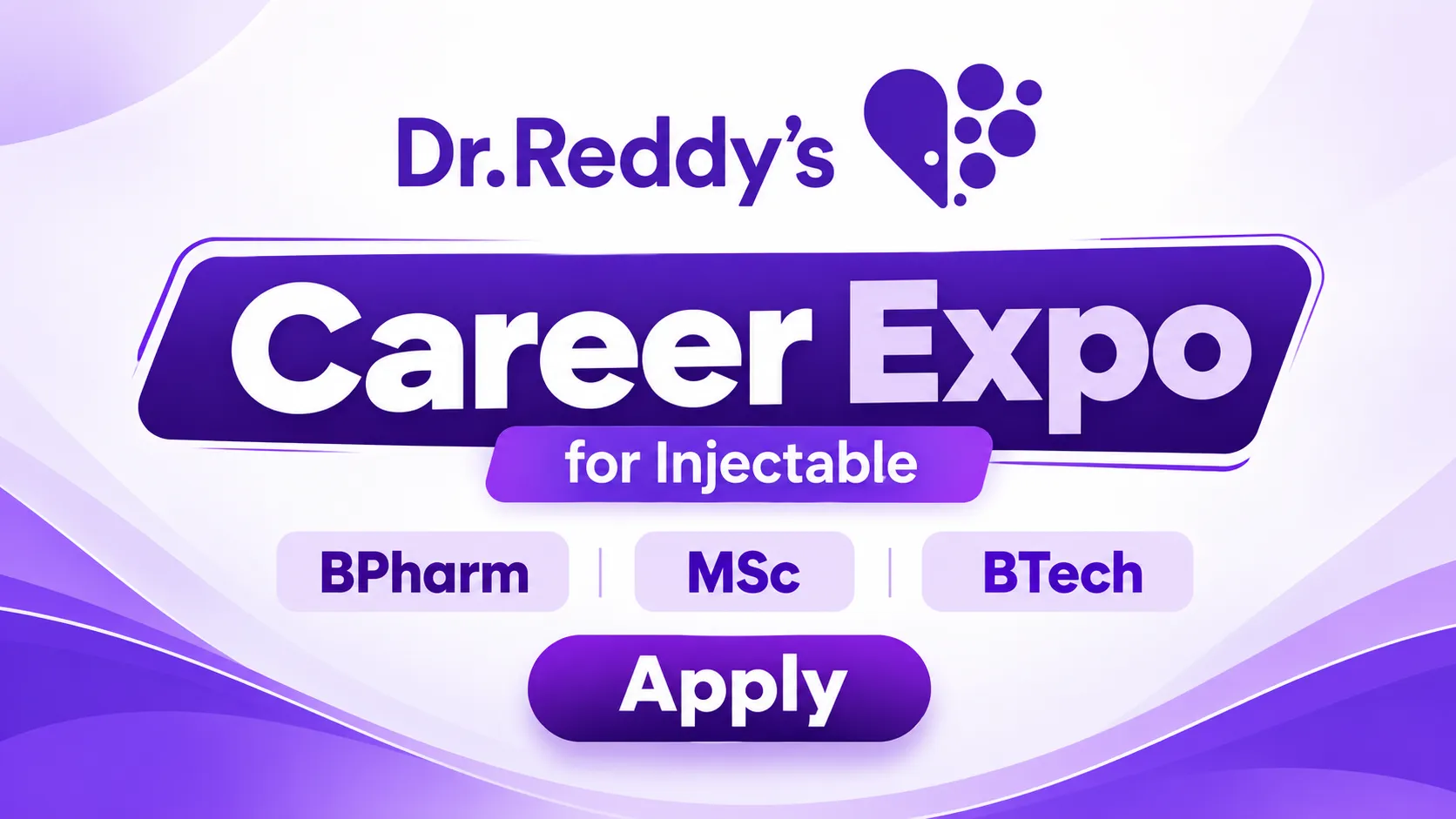 Dr.Reddy's Lab Career Expo for Injectable - BPharm, MSc, BTech Apply