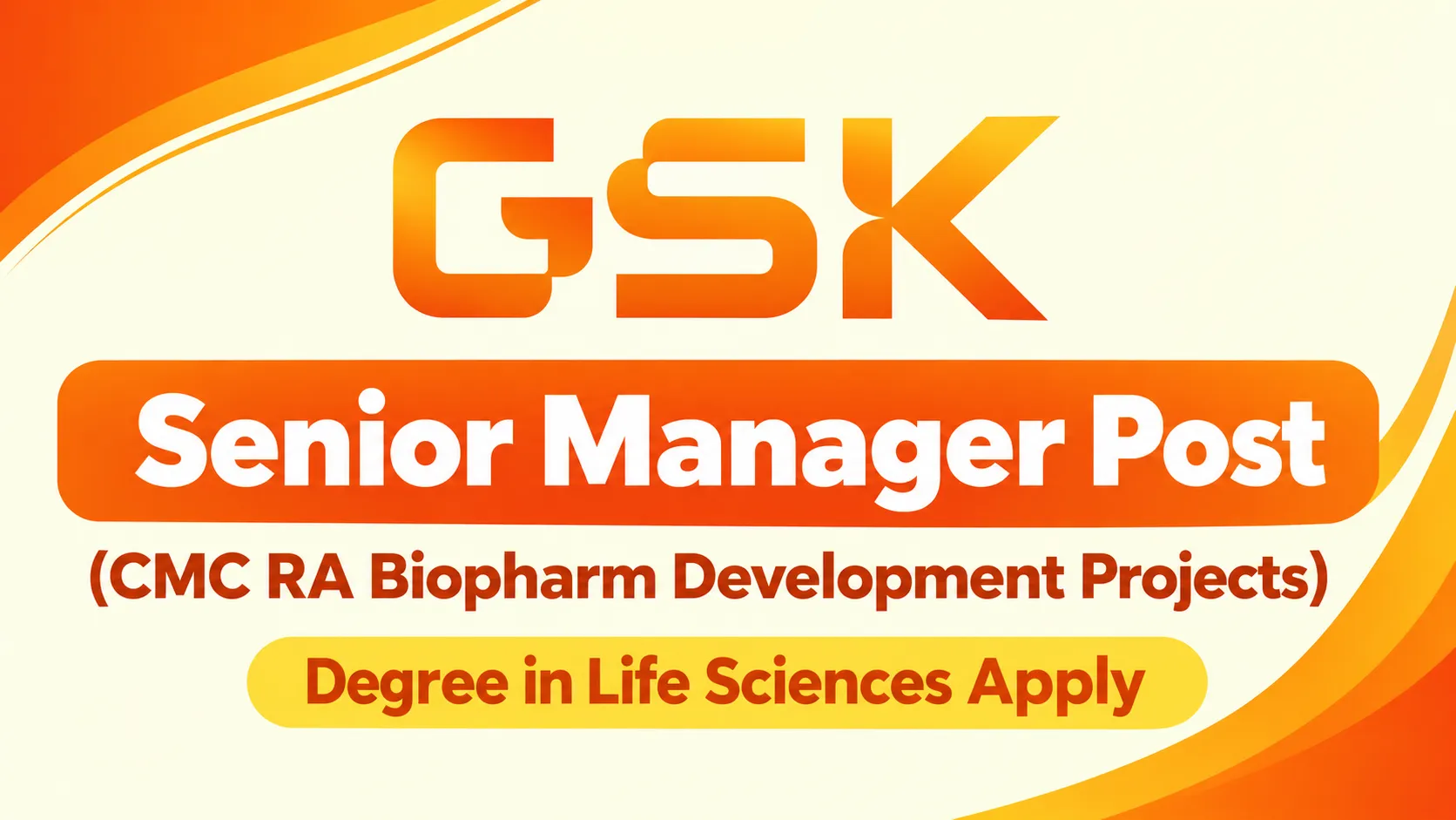 GSK looking for Senior Manager - Degree in Life Sciences Apply