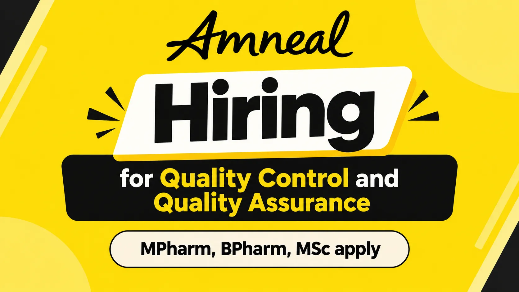 Hiring for Quality Control and Quality Assurance at Amneal Pharmaceuticals