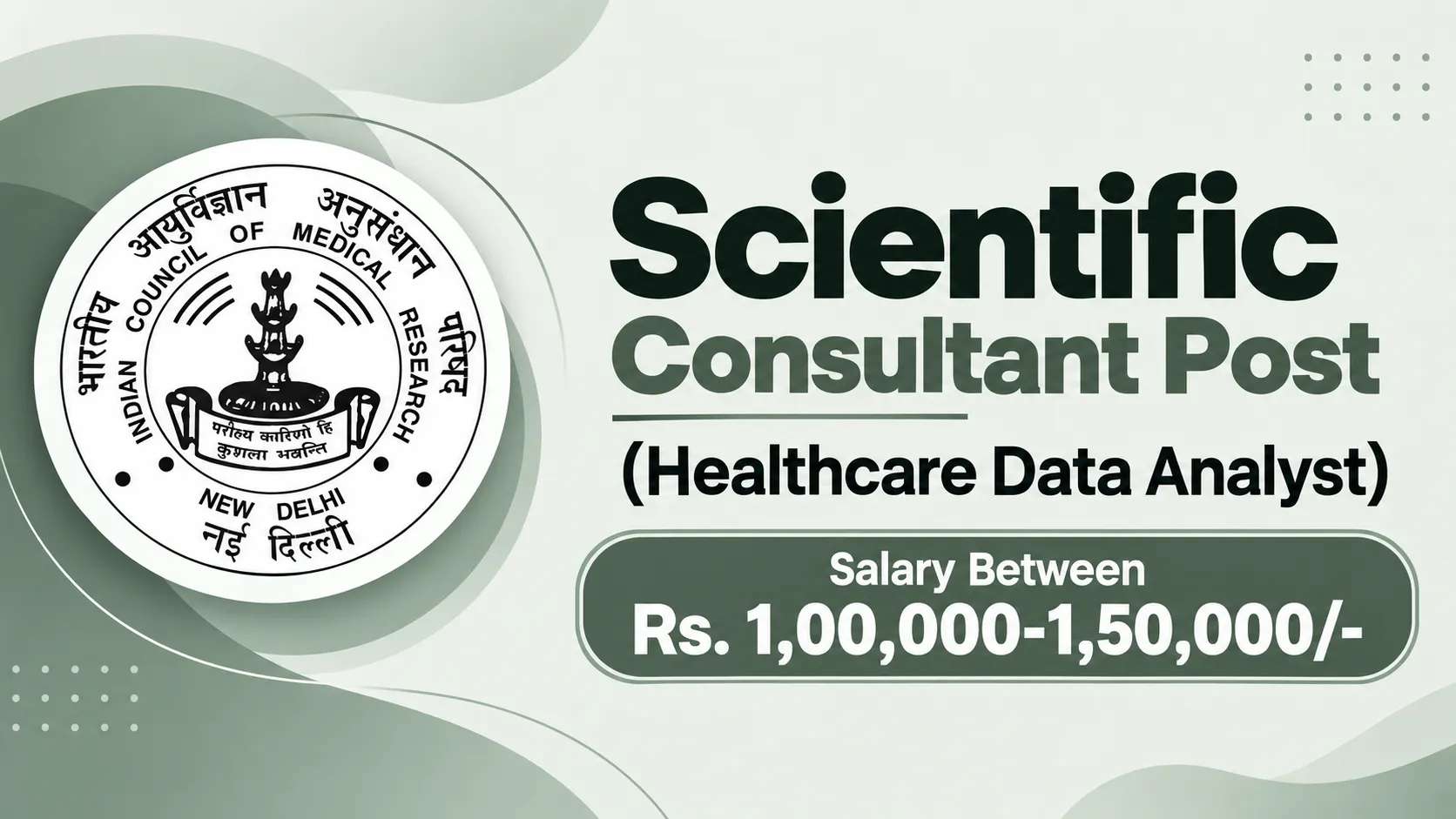 ICMR invites applications for post of Scientific Consultant