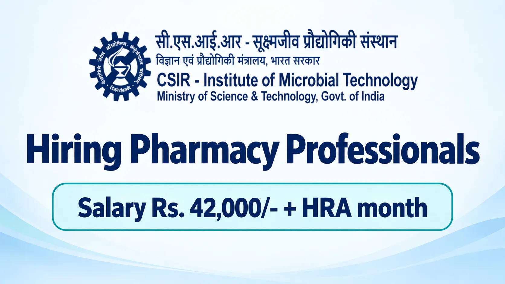 Institute of Microbial Technology Hiring Pharmacy Professionals
