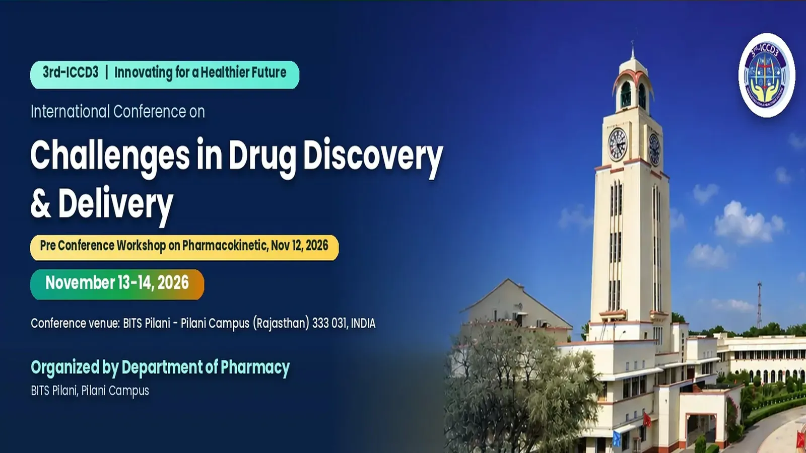 International Conference on Challenges in Drug Discovery & Delivery at BITS Pilani – Pilani Campus