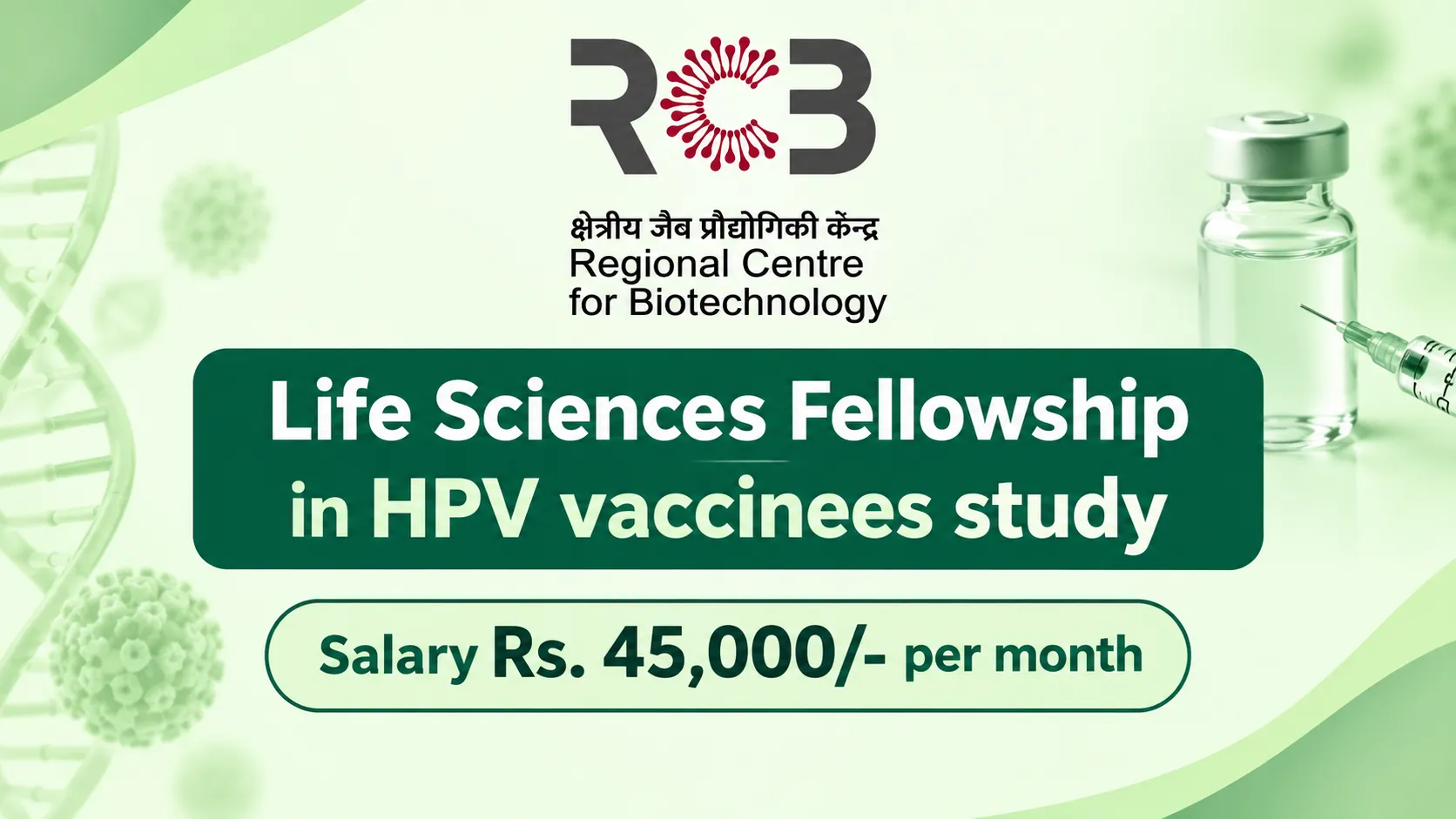 Life Sciences Fellowship in HPV vaccinees study at Regional Centre for Biotechnology