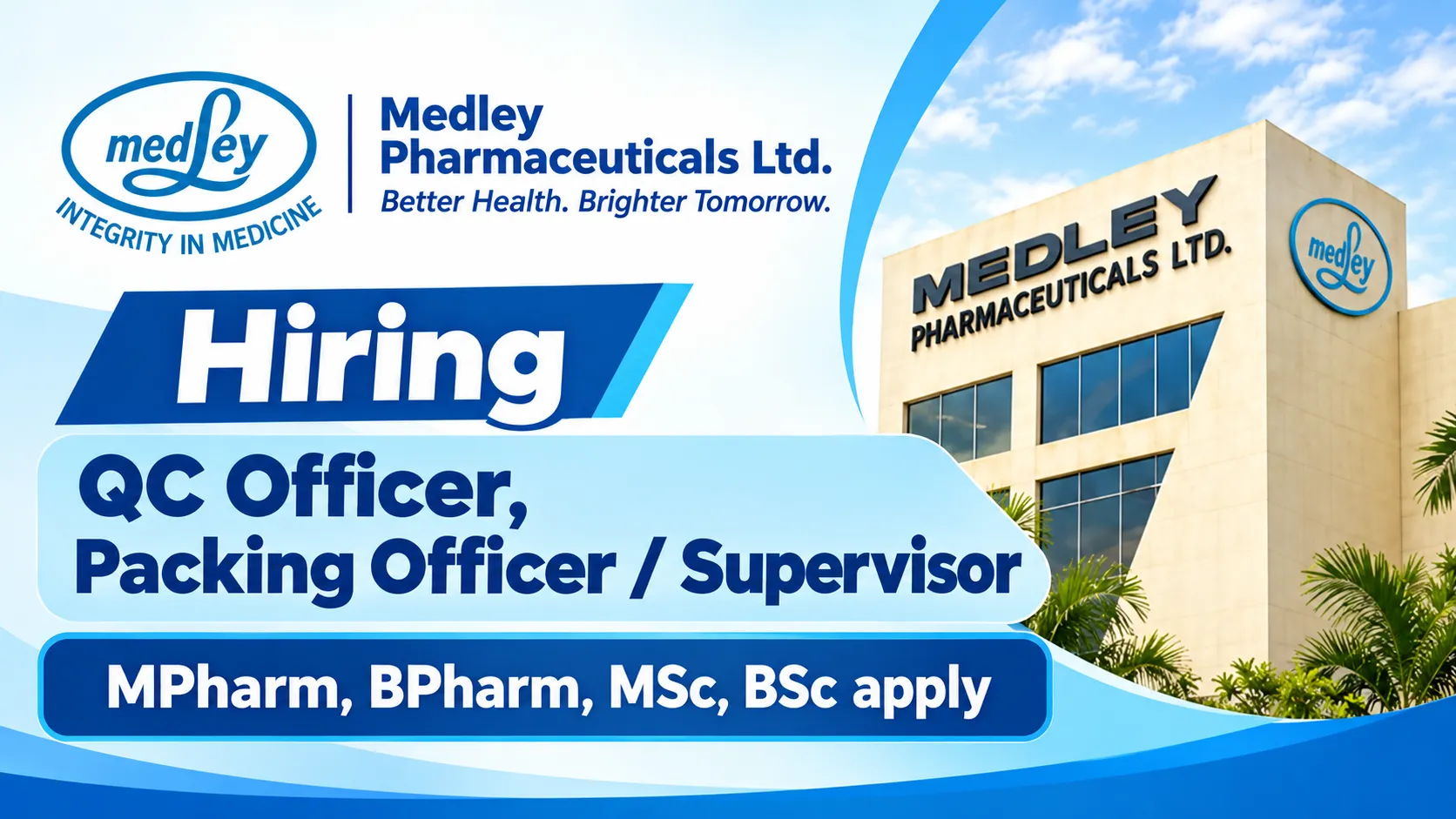 Medley Pharmaceuticals Hiring QC Officer, Packing Officer / Supervisor