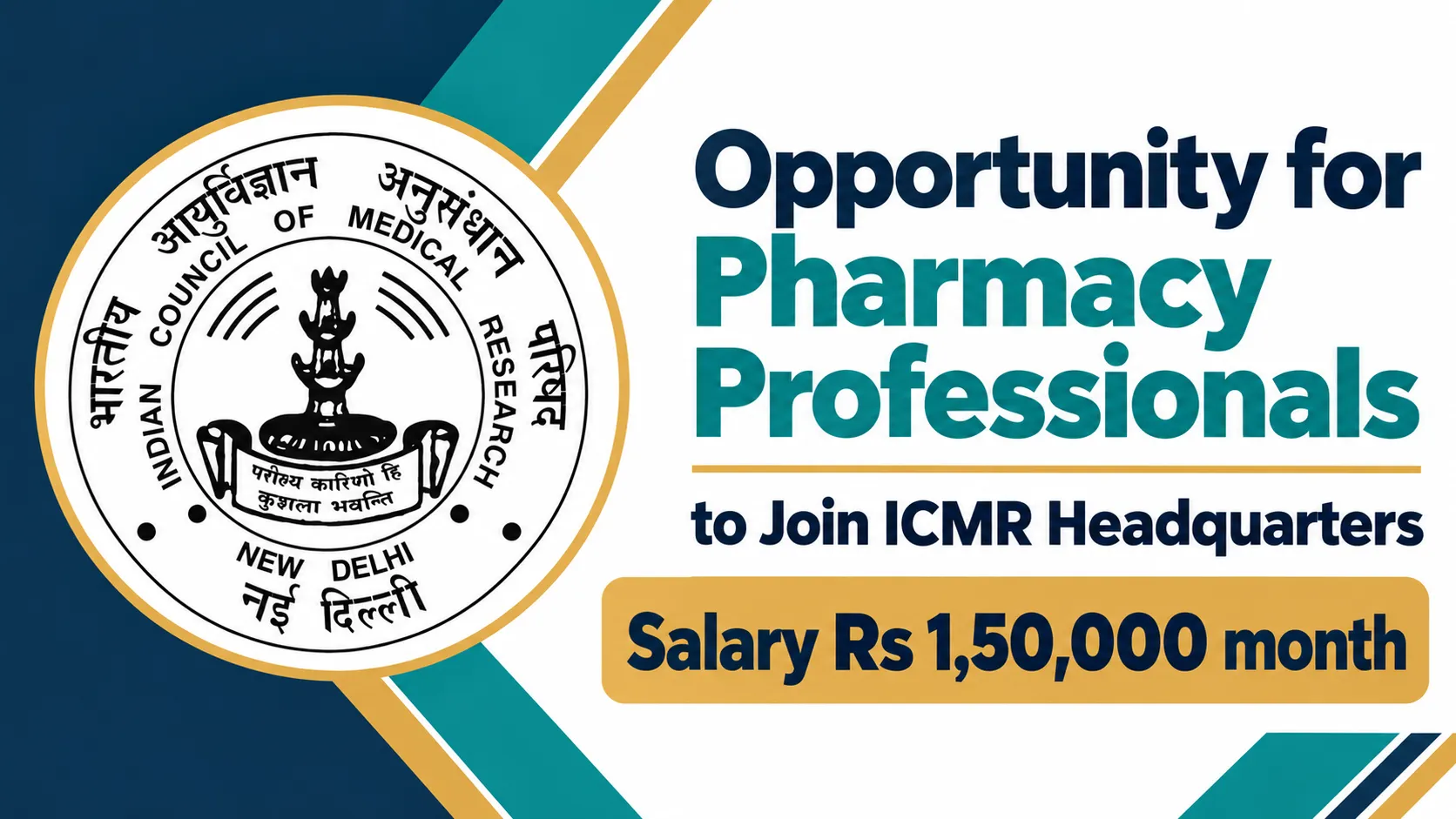Opportunity for Pharmacy Professionals to Join ICMR Headquarters