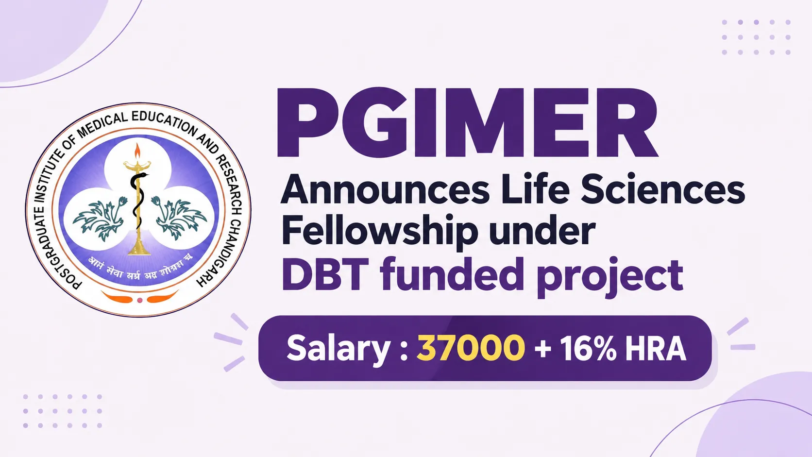 PGIMER Announces Life Sciences Fellowship under DBT funded project