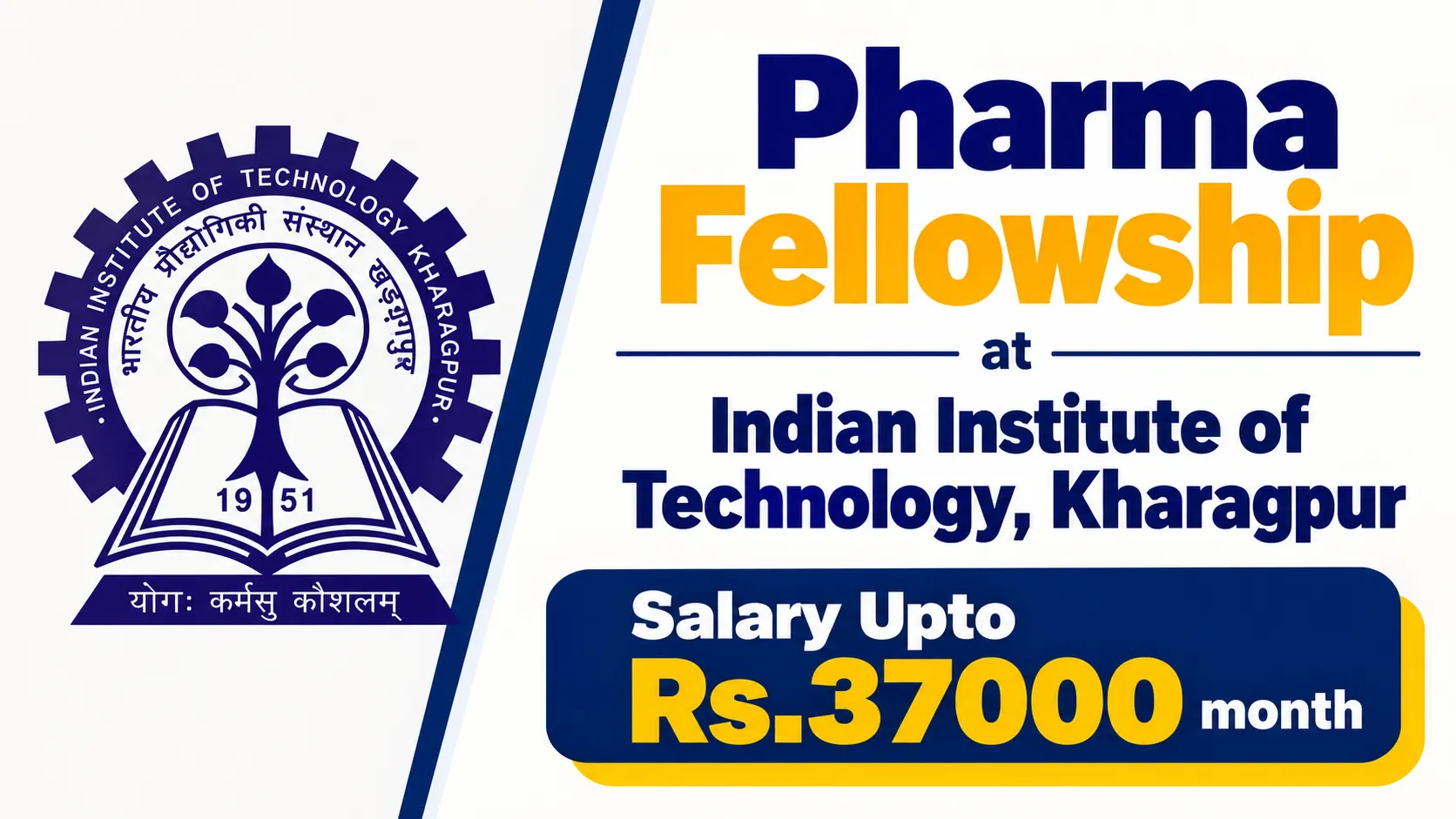 Pharma Fellowship at Indian Institute of Technology, Kharagpur