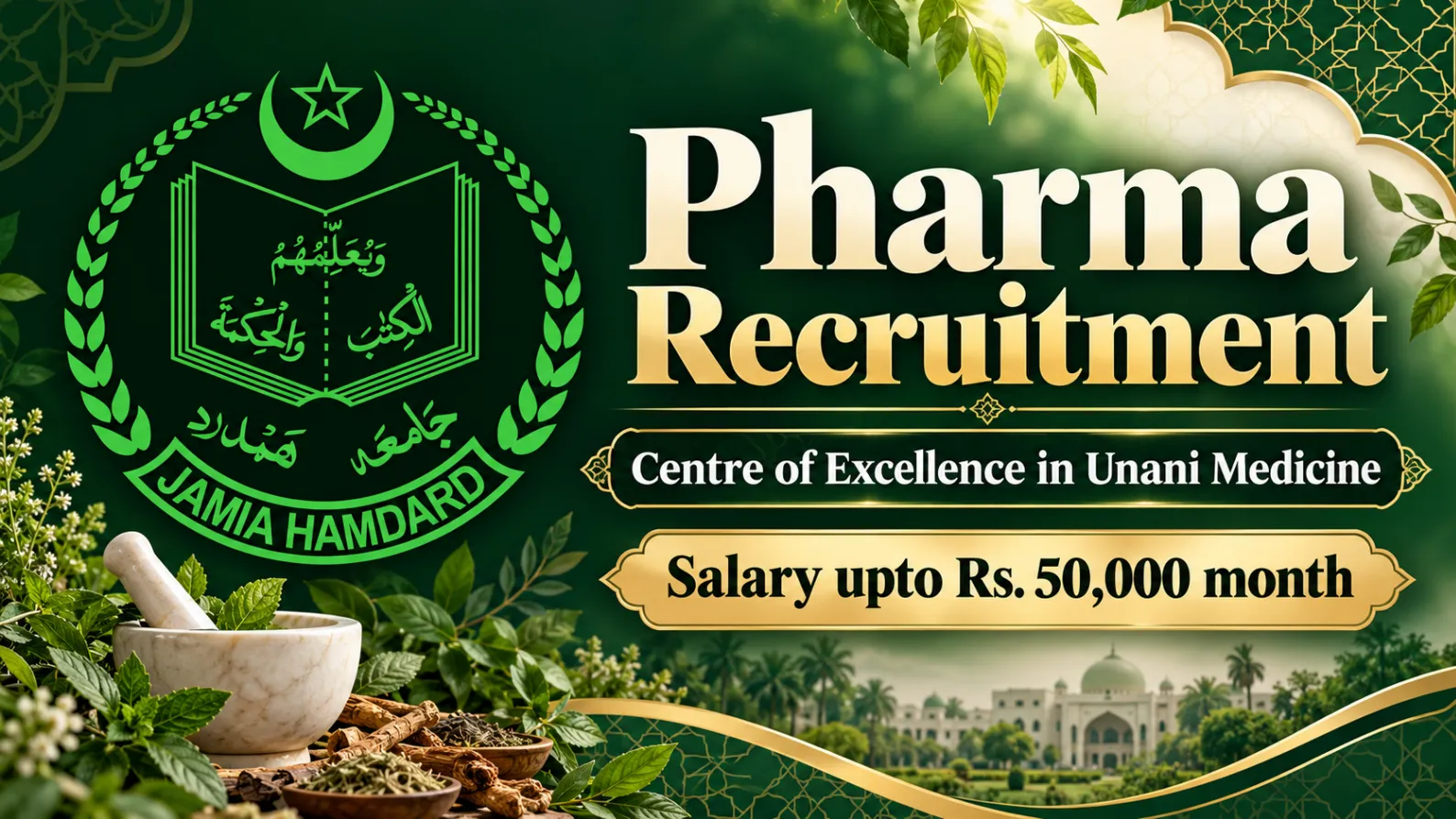 Pharma Recruitment in Centre of Excellence in Unani Medicine, Jamia Hamdard