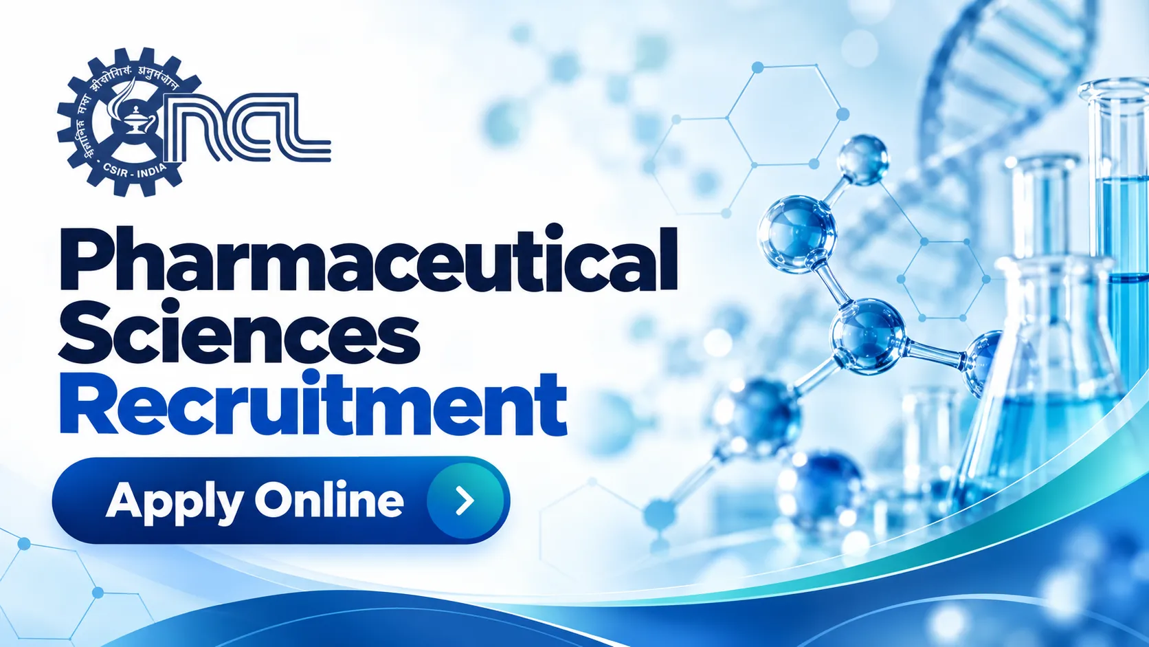 Pharmaceutical Sciences Recruitment at National Chemical Laboratory